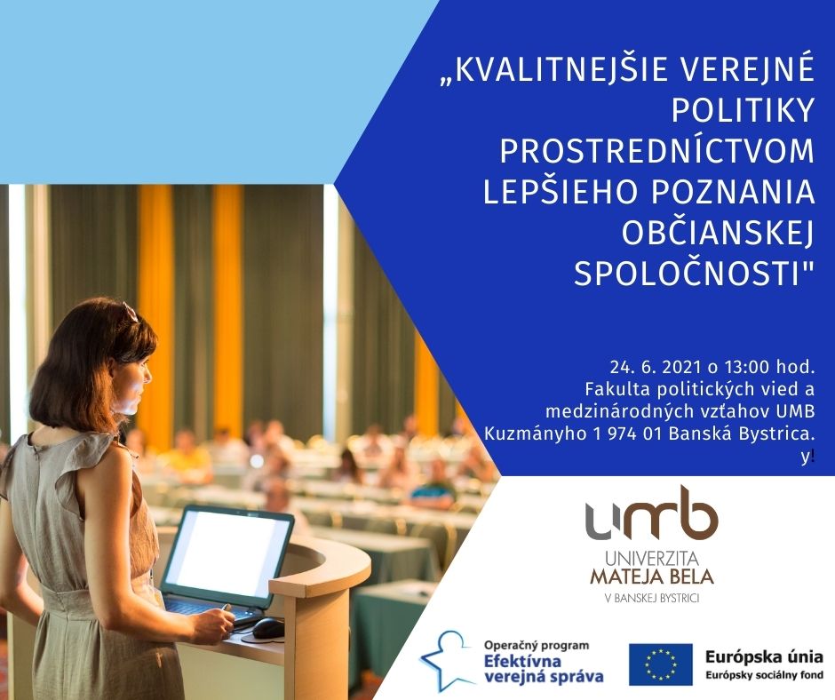 Kvalitnejšie verejné politicky prostredníctvom lepšieho poznania občianskej spoločnosti